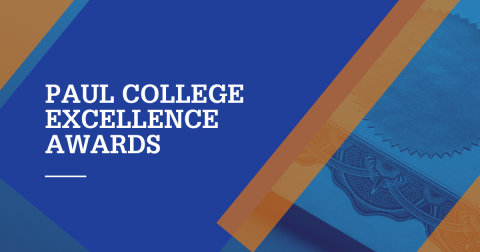 A graphic that says "Paul College Excellence Awards" with the image of a certificate faded in the background.